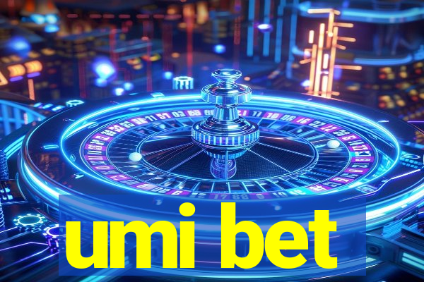 umi bet